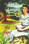 Here Comes the Sun! - Emilie Loring - 9781773236872