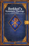 Berkhof's Systematic Theology - Louis Berkhof - 9781773564999