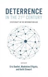 Deterrence in the 21st Century - Eric Ouellet ; Madeleine D'Agata ; Keith Stewart - 9781773854809