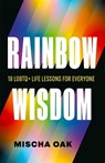 Rainbow Wisdom - Mischa Oak - 9781774585542