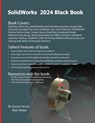 SolidWorks 2024 Black Book - Gaurav Verma ; Matt Weber - 9781774591246
