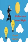 Riches Are Your Right - Joseph Murphy - 9781774640227