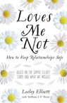 Loves Me Not - William J. O'Brien ; Lesley Elliott - 9781775536017