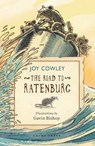 The Road to Ratenburg - Joy (Author) Cowley ; Gavin (Author) Bishop - 9781776570751