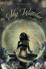 Sky Watcher - LYNN,  Heather - 9781777791612