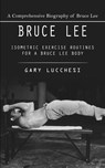 Bruce Lee - Gary Lucchesi - 9781778237485