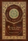 The Richest Man In Babylon (Royal Collector's Edition) (Case Laminate Hardcover with Jacket) - George S. Clason - 9781778785825