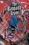 The Batman's Grave: The Complete Collection - Warren Ellis ; Bryan Hitch - 9781779506573