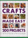 Crafts Made Easy: 200 Projects - Simona Hill - 9781780193762