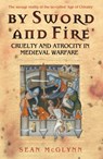 By Sword and Fire - Sean McGlynn - 9781780227535