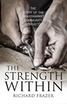 The Strength Within - Richard Frazer - 9781780275727