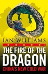 The Fire of the Dragon - Ian Williams - 9781780277813