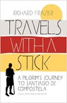 Travels With a Stick - Richard Frazer - 9781780279299
