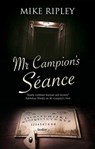 Mr Campion's Seance - Mike (Contributor) Ripley - 9781780291598