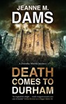 Death Comes to Durham - Jeanne M. Dams - 9781780297132