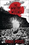 The Whitby Witches - Robin Jarvis - 9781780317755