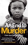 An End To Murder - Colin Wilson ; Damon Wilson - 9781780331782