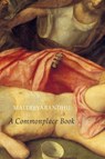 A Commonplace Book - Maitreyabandhu - 9781780378008