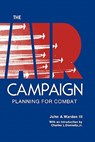 The Air Campaign - John A. Warden - 9781780391281