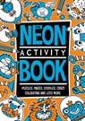 The Neon Activity Book - Chris Dickason - 9781780553542