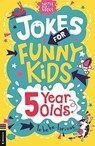 Jokes for Funny Kids: 5 Year Olds - Gary Panton - 9781780559636