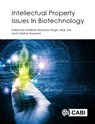 Intellectual Property Issues In Biotechnology - HARIKESH (BANARAS HINDU UNIVERSITY,  India) Bahadur Singh ; Dr Alok (Regional Representative-South Asia, International Livestock Research Institute, India) Jha ; Dr Chetan (Banaras Hindu University, India) Keswani - 9781780646534