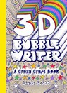 3D Bubble Writer - SCOTT,  Linda - 9781780674865