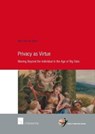 Privacy as Virtue - Bart van der Sloot - 9781780685052