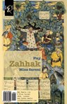 Zahhak: Azh dahak - Mina Saremi - 9781780835259