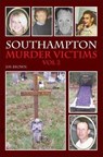 Southampton Murder Victims - Jim Brown - 9781780910857