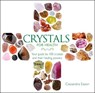 Crystals for Health - EASON,  Cassandra - 9781780974538