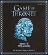 Game of thrones: white walker - Wintercroft s - 9781780979786