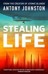 Stealing Life - Antony Johnston - 9781781085202