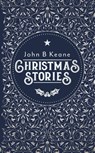 Christmas Stories - Mr John B. Keane - 9781781177471