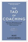 The Tao of Coaching - Max Landsberg - 9781781253328