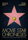 Movie star chronicles - ian haydn smith - 9781781315071