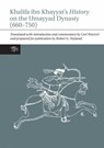 Khalifa ibn Khayyat's History on the Umayyad Dynasty (660–750) - Robert G. (Institute for Study of the Ancient World (United States)) Hoyland - 9781781381755