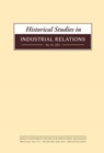 Historical Studies in Industrial Relations - SMITH,  Paul - 9781781382011