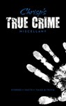 Chrisp's True Crime Miscellany - Peter Chrisp ; T. G. Fieldwalker - 9781781571323
