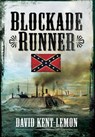Blockade Runner - David Kent-Lemon - 9781781599808