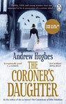 The Coroner's Daughter - Andrew Hughes - 9781781620212