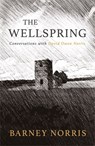 The Wellspring - Barney Norris - 9781781724644