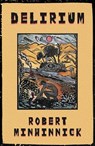 Delirium - Robert Minhinnick - 9781781726723