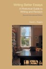 Writing Better Essays - David L Rogers - 9781781798331