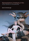 Representations of Antiquity in Film - Kevin M McGeough - 9781781799819