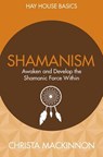Shamanism - MACKINNON,  Christa - 9781781805879