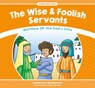 The Wise And Foolish Servants - Catherine MacKenzie - 9781781917589