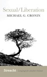 Sexual/Liberation - Michael G. Cronin - 9781782055235