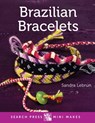 Search Press Mini Makes: Brazilian Bracelets - Sandra Lebrun - 9781782212423