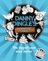 Danny Dingle's Fantastic Finds: The Magnificent Mind Melter - Angie Lake - 9781782267775